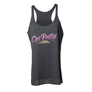 "Cry Pretty" Racerback Tank Top