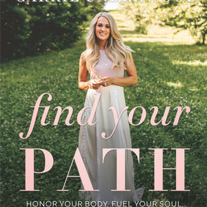 "Find Your Path" Book by Carrie Underwood