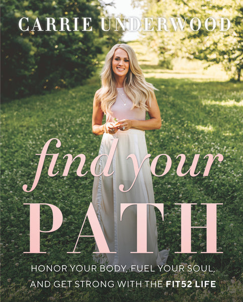 "Find Your Path" Book by Carrie Underwood